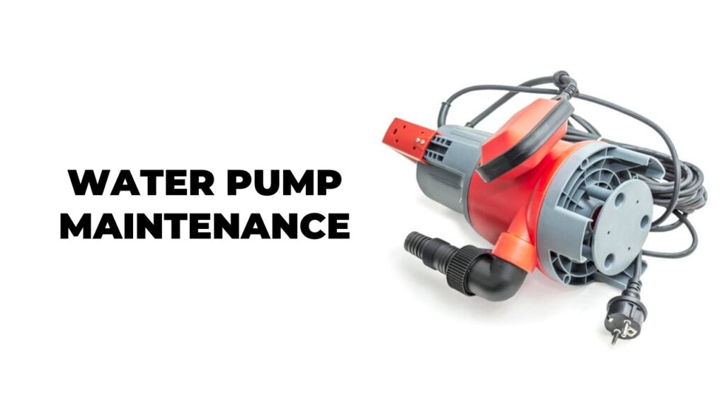 water pump maintenance